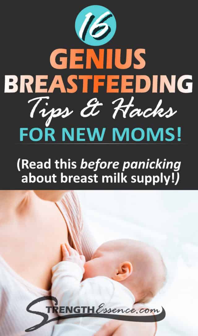 16 Genius Breastfeeding Tips & Hacks For New Moms - Strength Essence