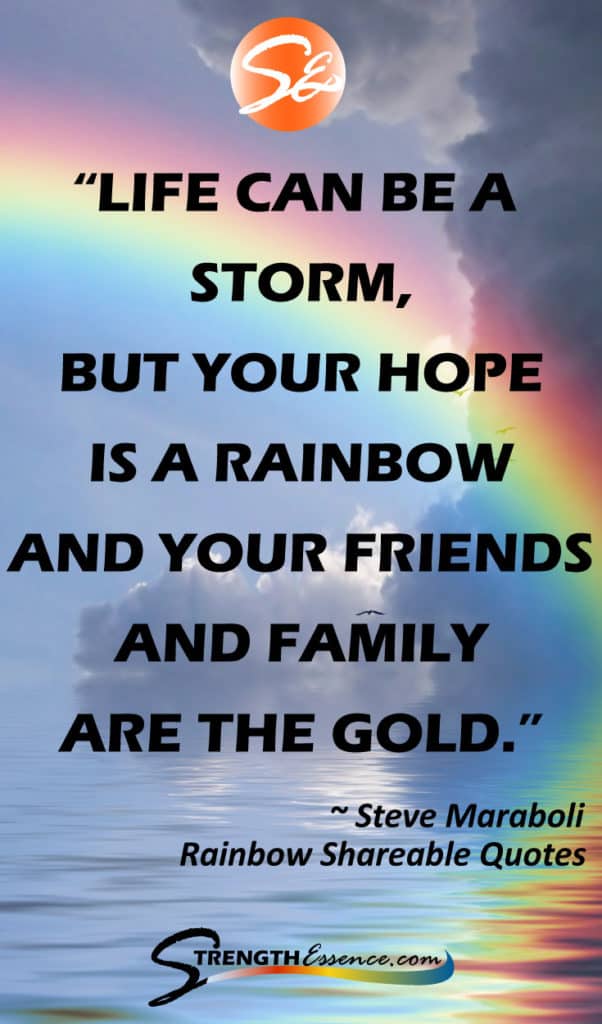 The BEST INSPIRATIONAL Rainbow Quotes (Shareable Images!) - Strength