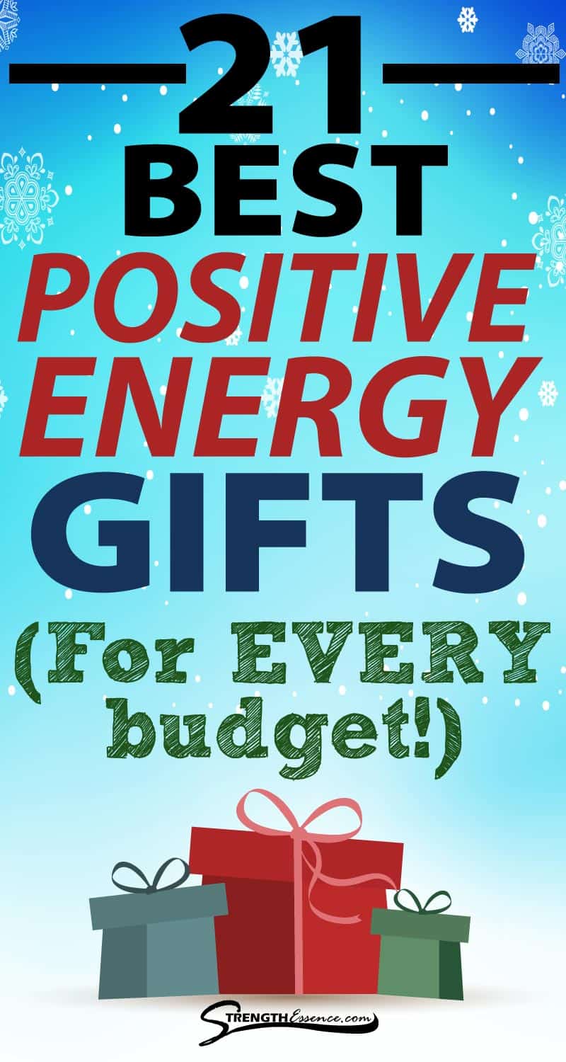 21 BEST Positive Energy Gifts 2024 (For EVERY Budget!) Strength Essence